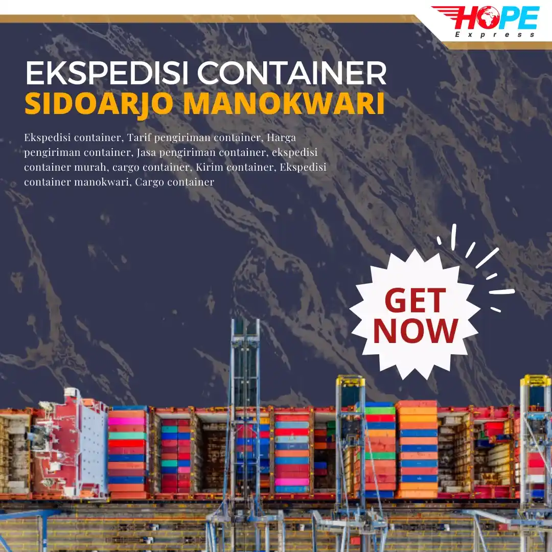 Ekspedisi Container Sidoarjo Manokwari