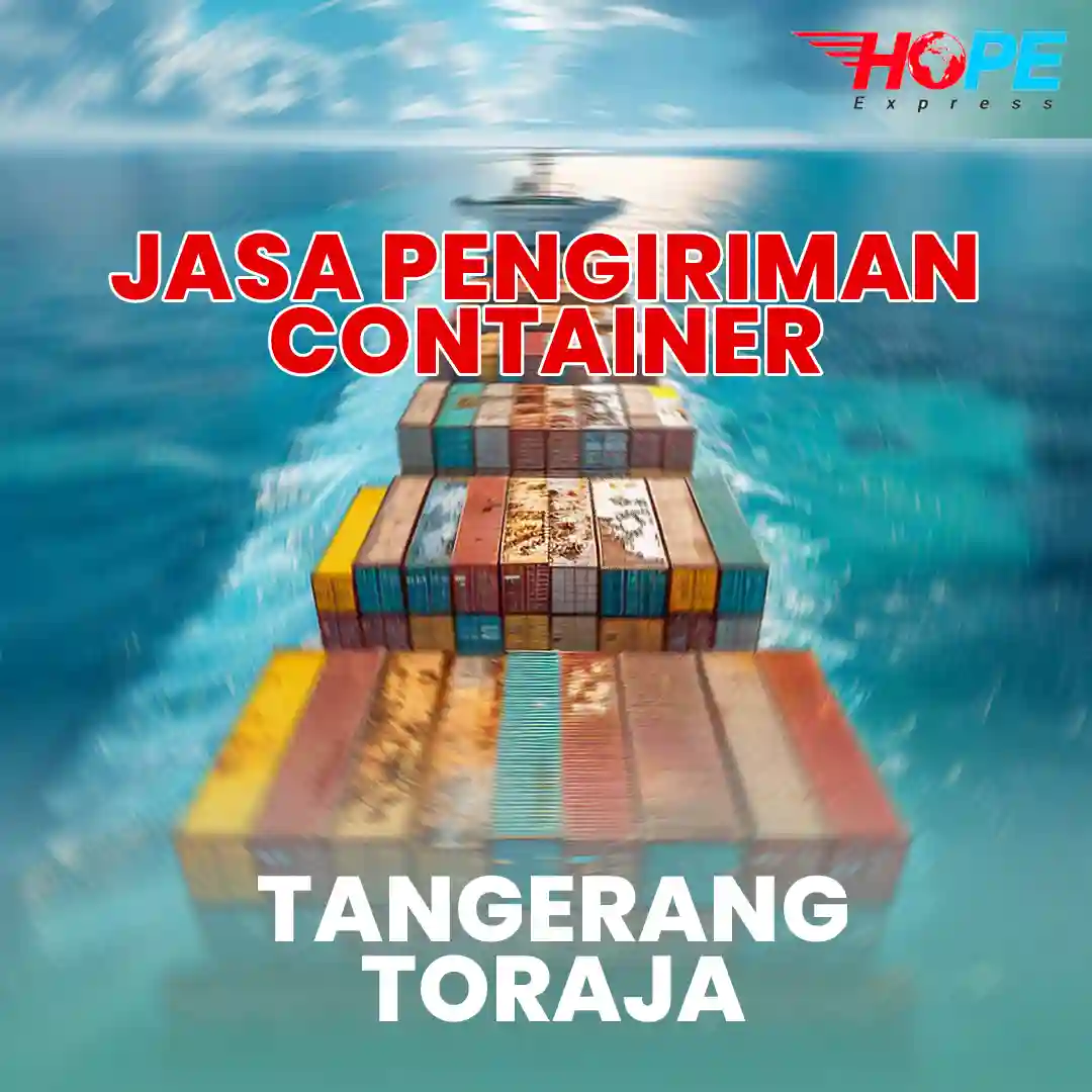 Jasa Pengiriman Container Tangerang Toraja