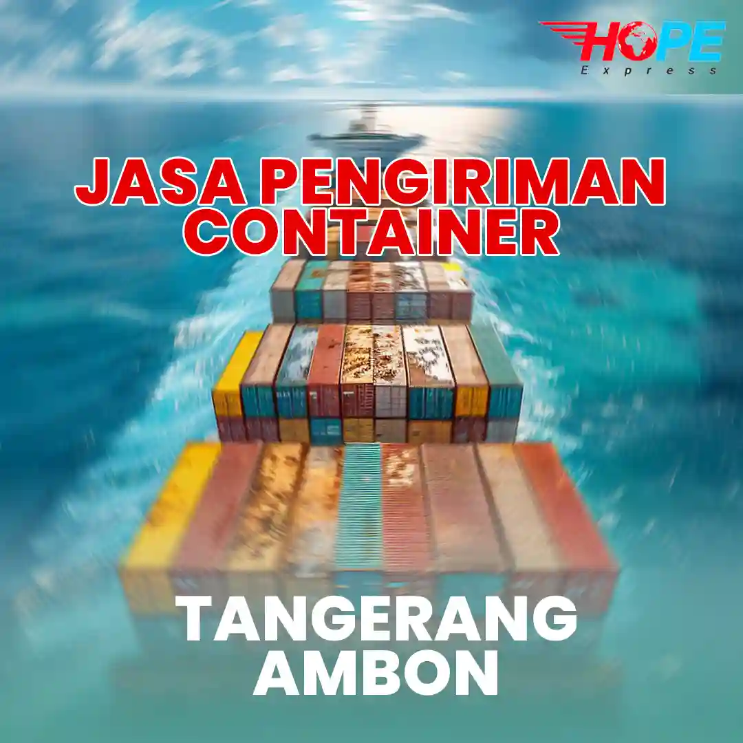 Jasa Pengiriman Container Tangerang Ambon