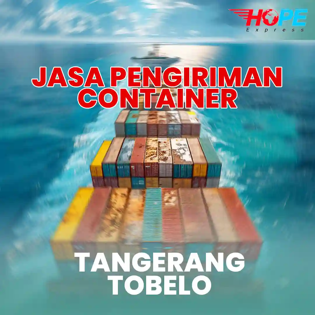 Jasa Pengiriman Container Tangerang Tobelo