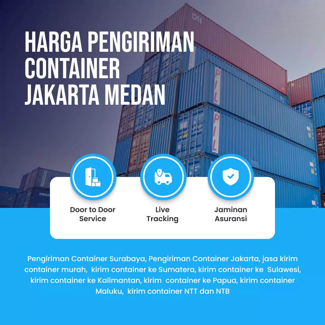 Harga Pengiriman Container Jakarta Medan