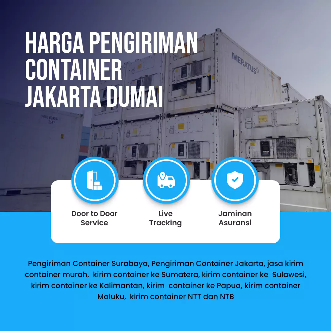 Harga Pengiriman Container Jakarta Dumai