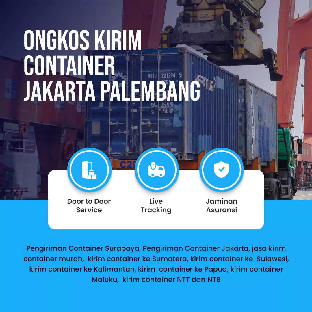 Ongkos Kirim Container Jakarta Palembang