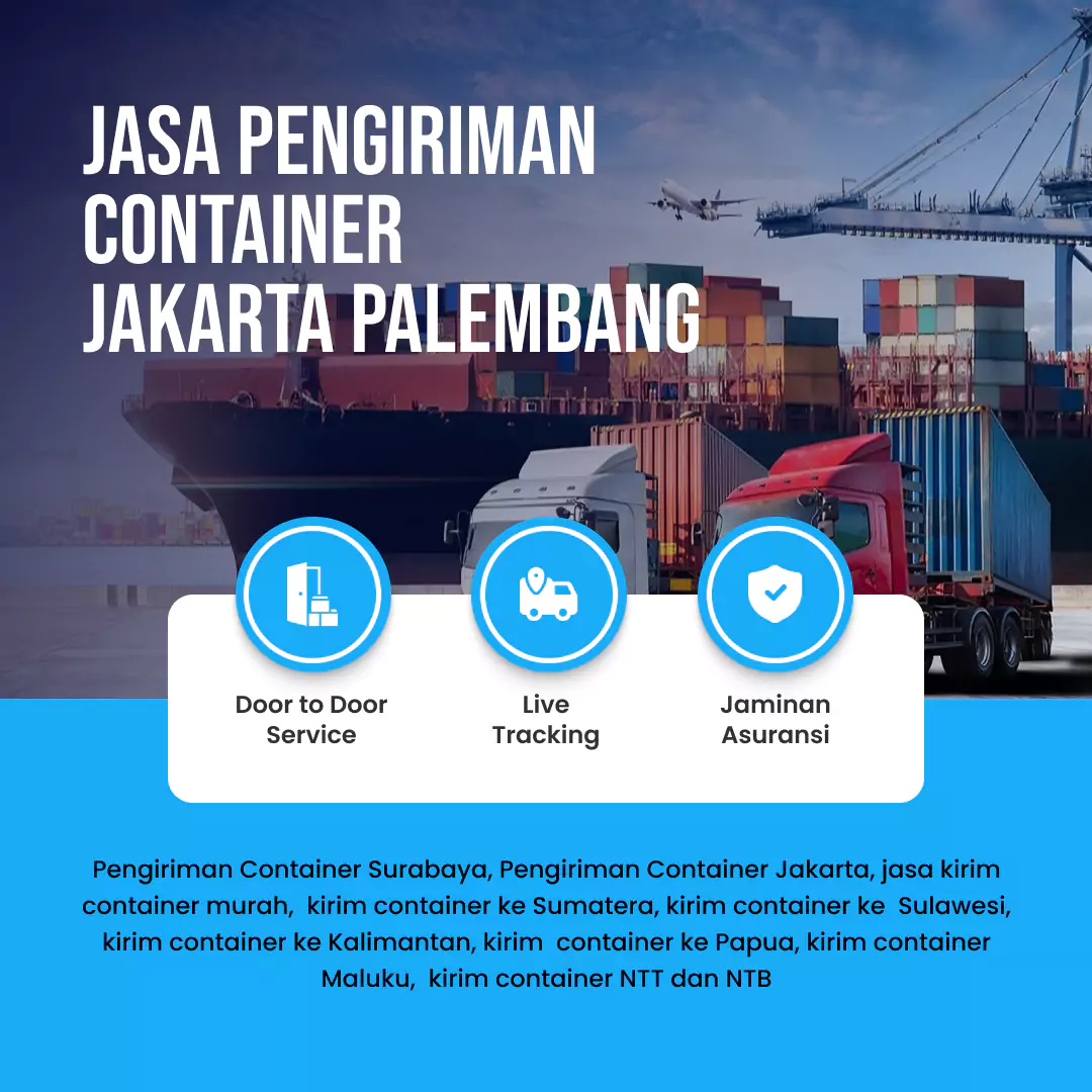 Jasa Pengiriman Container Jakarta Palembang