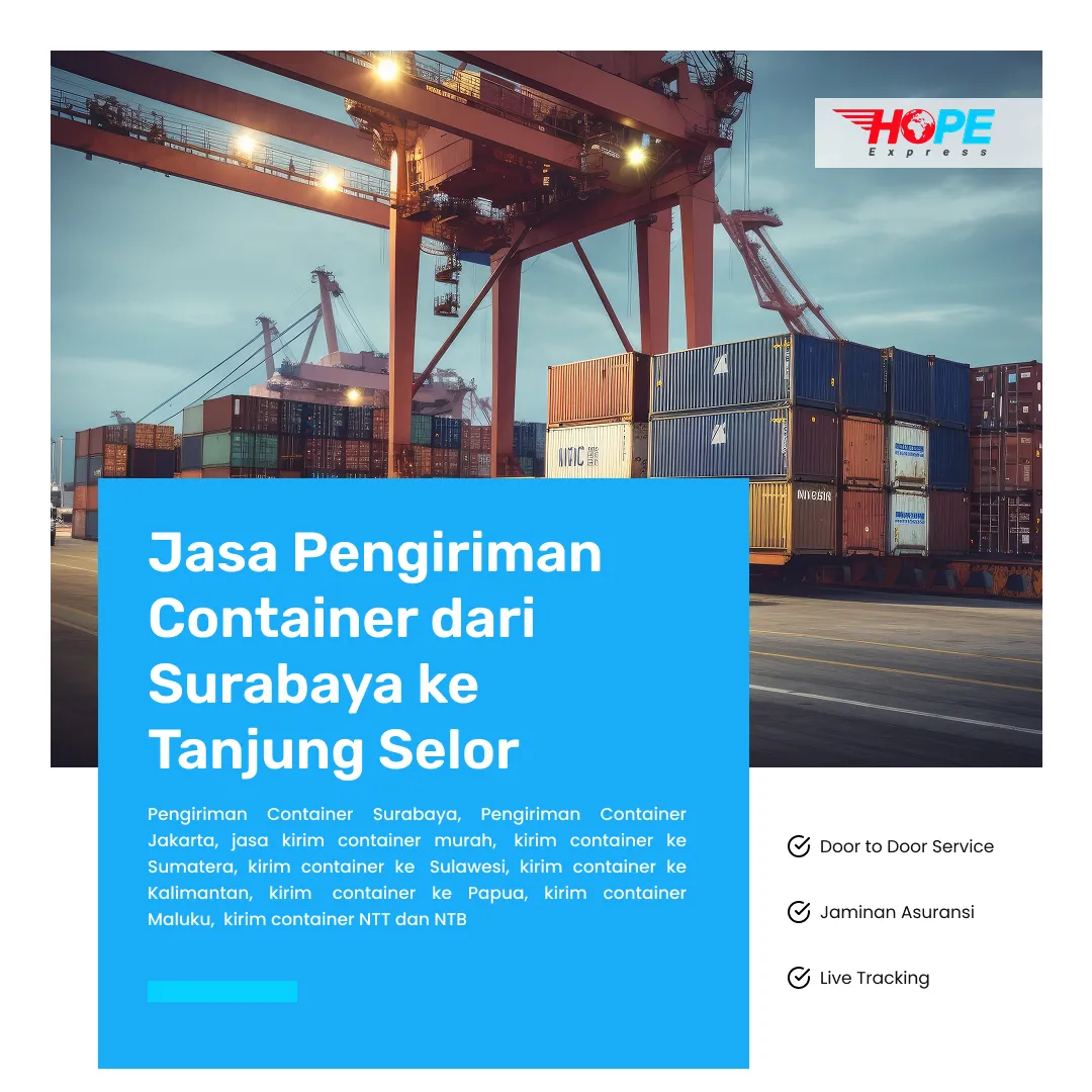 Jasa Pengiriman Container dari Surabaya ke Tanjung Selor
