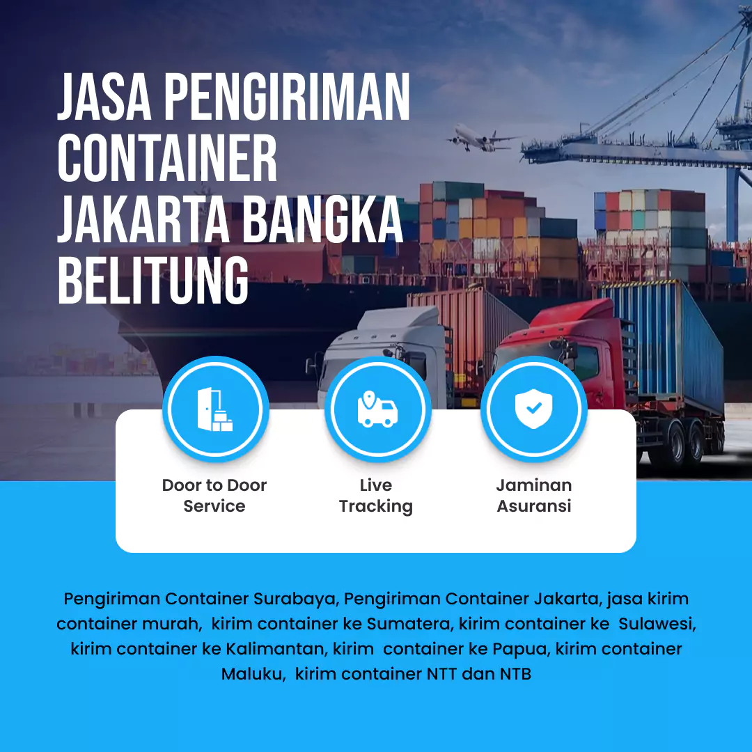 Jasa Pengiriman Container Jakarta Bangka Belitung