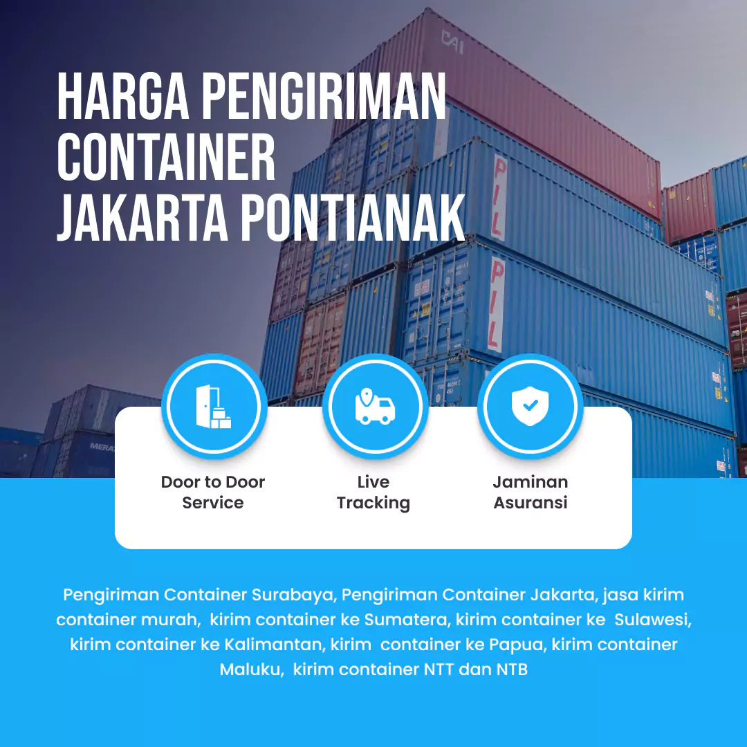 Harga Pengiriman Container Jakarta Pontianak