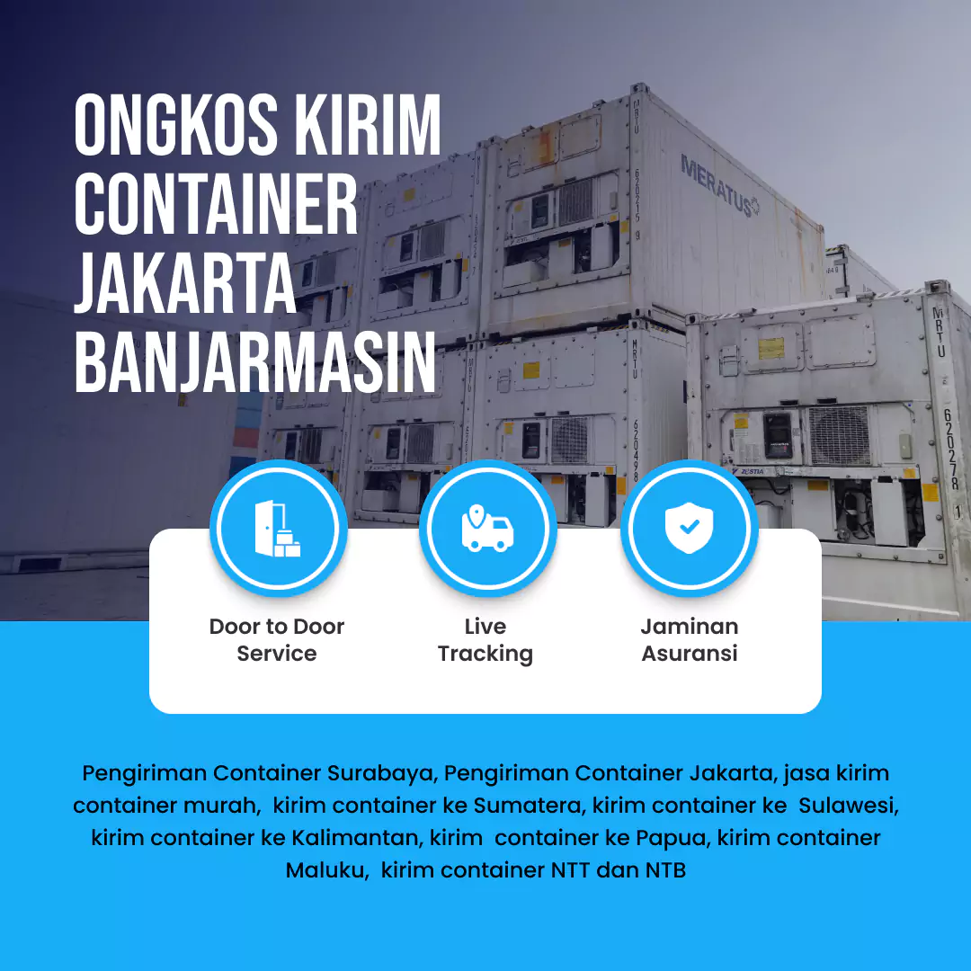 Ongkos Kirim Container Jakarta Banjarmasin