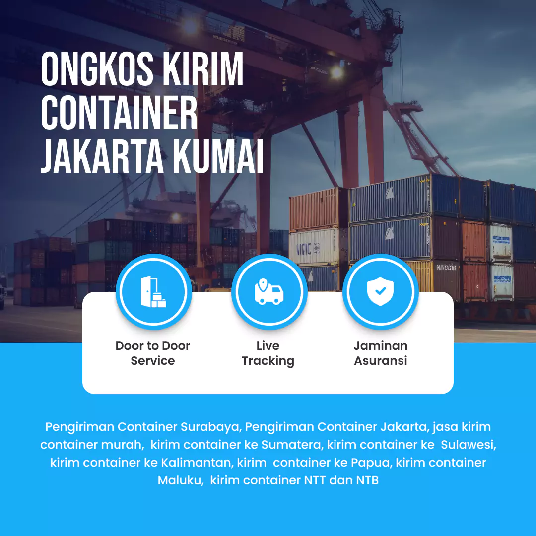 Ongkos Kirim Container Jakarta Kumai