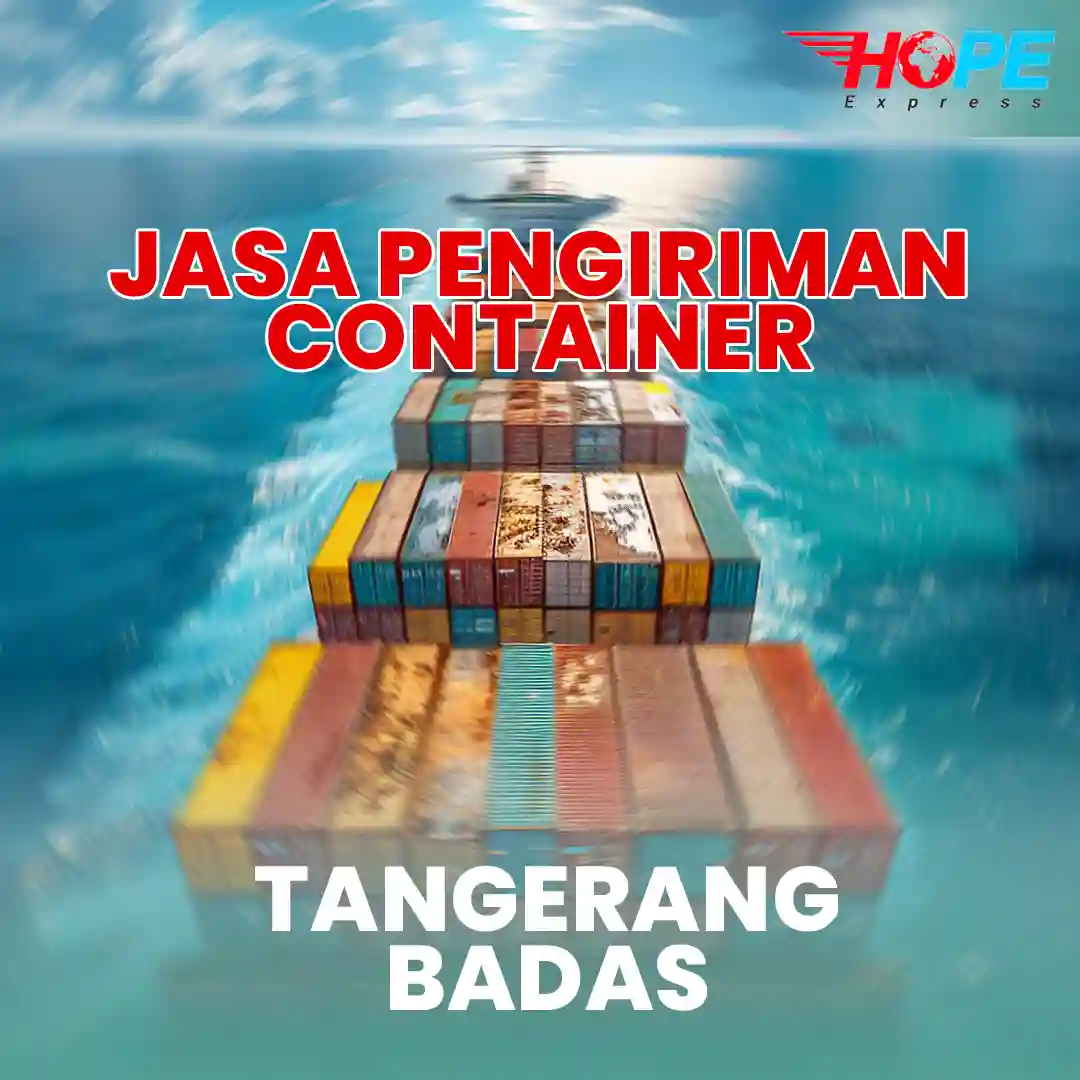 Jasa Pengiriman Container Tangerang Badas