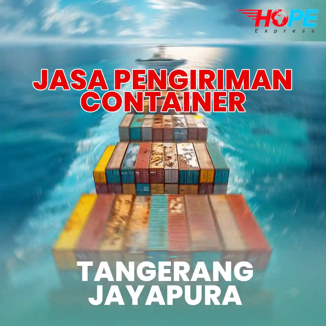 Jasa Pengiriman Container Tangerang Jayapura