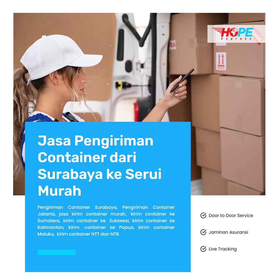 Jasa Pengiriman Container dari Surabaya ke Serui Murah