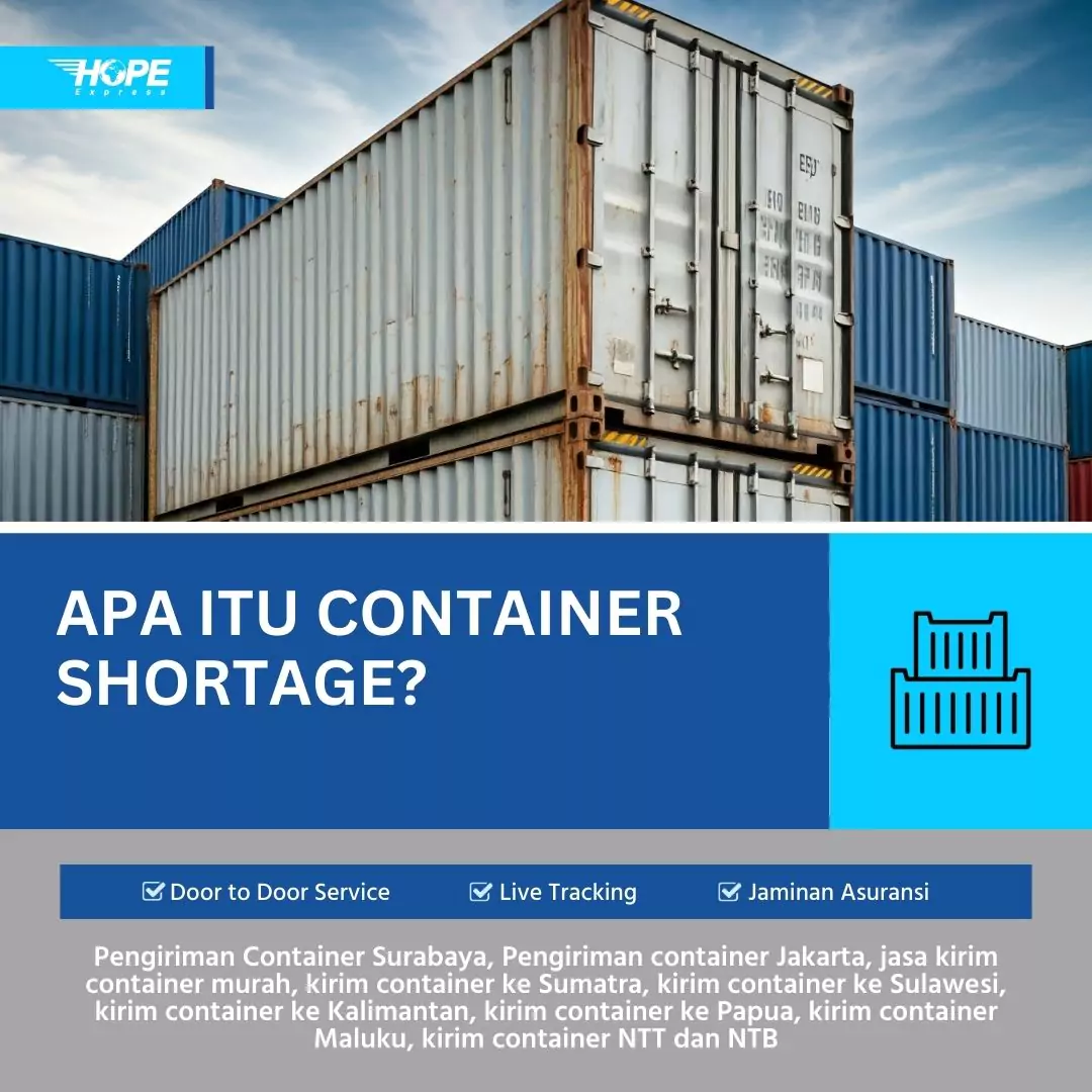 Apa itu Container Shortage?