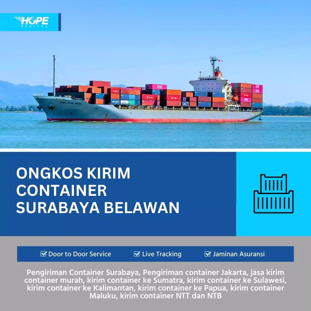 Ongkos Kirim Container Surabaya Belawan Medan