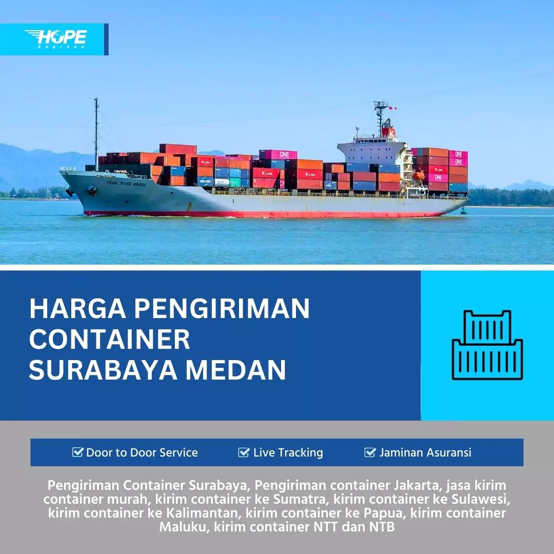 Harga Pengiriman Container Surabaya Medan