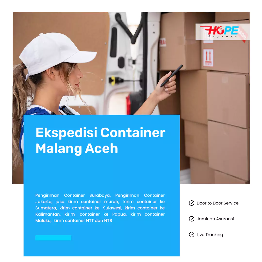 Ekspedisi Container Malang Aceh
