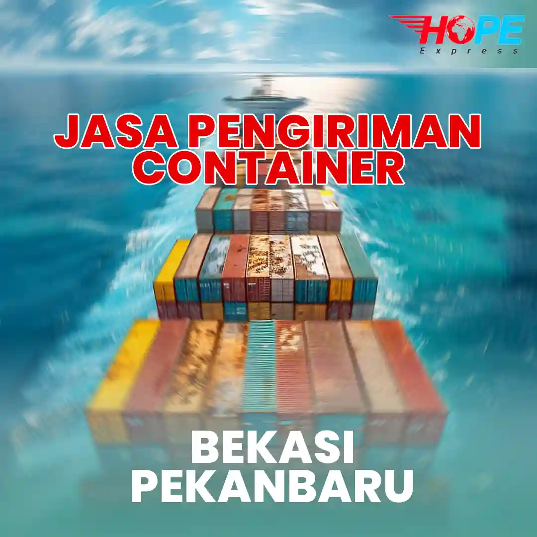 Jasa Pengiriman Container Bekasi Pekanbaru