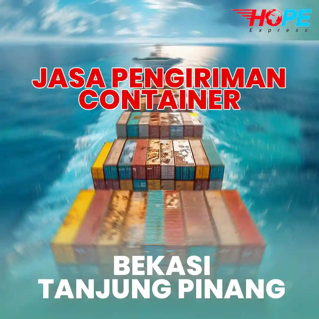 Jasa Pengiriman Container Bekasi Tanjung Pinang