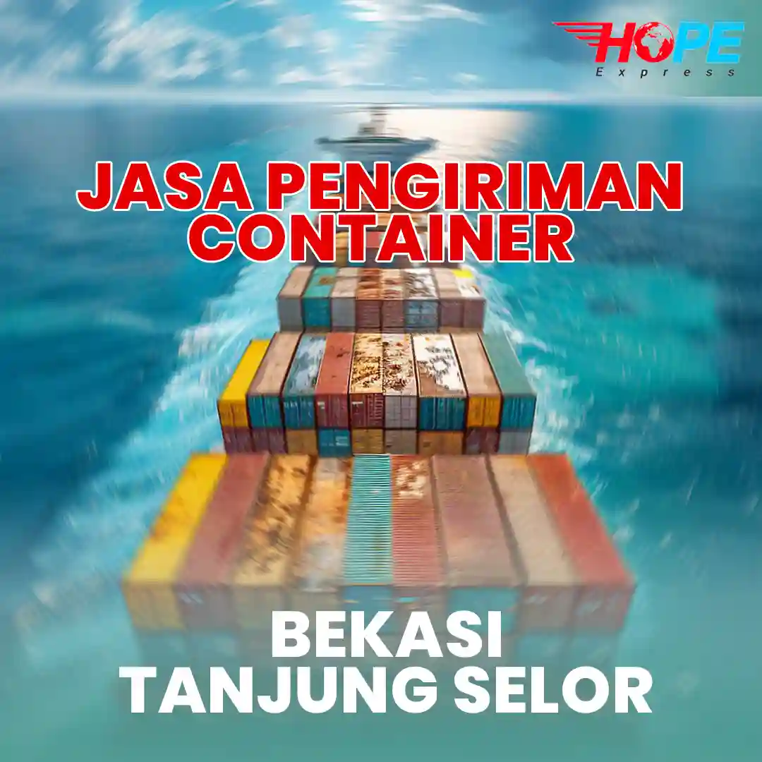 Jasa Pengiriman Container Bekasi Tanjung Selor