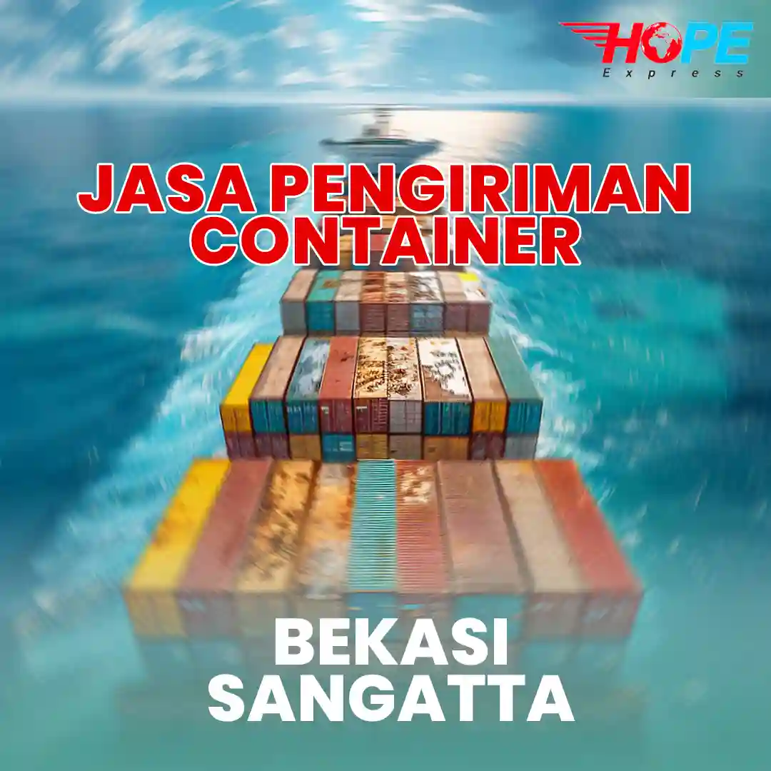 Jasa Pengiriman Container Bekasi Sangatta