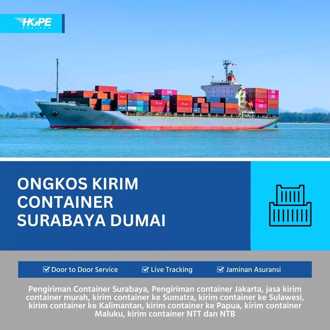 Ongkos Kirim Container Surabaya Dumai