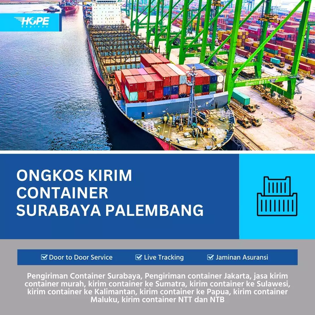 Ongkos Kirim Container Surabaya Palembang