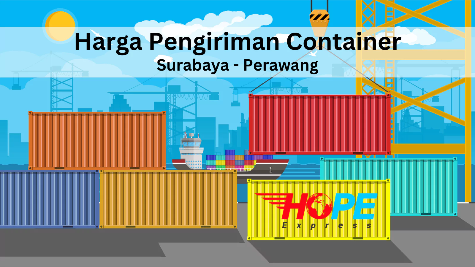 Harga Pengiriman Container Surabaya Perawang