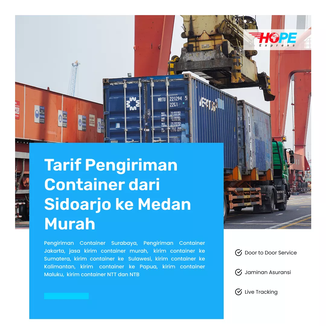 Tarif Pengiriman Container dari Sidoarjo ke Medan Murah