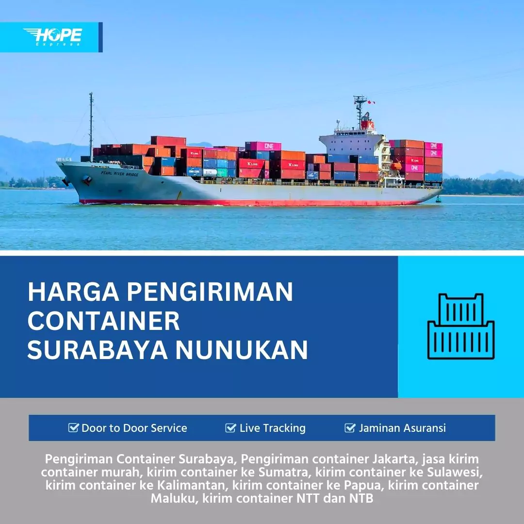 Harga Pengiriman Container Surabaya Nunukan