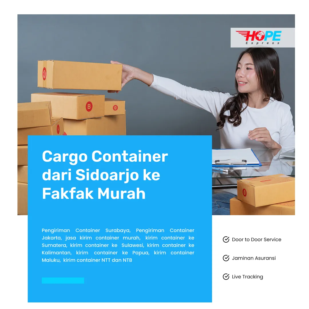 Cargo Container dari Sidoarjo ke Fakfak Murah