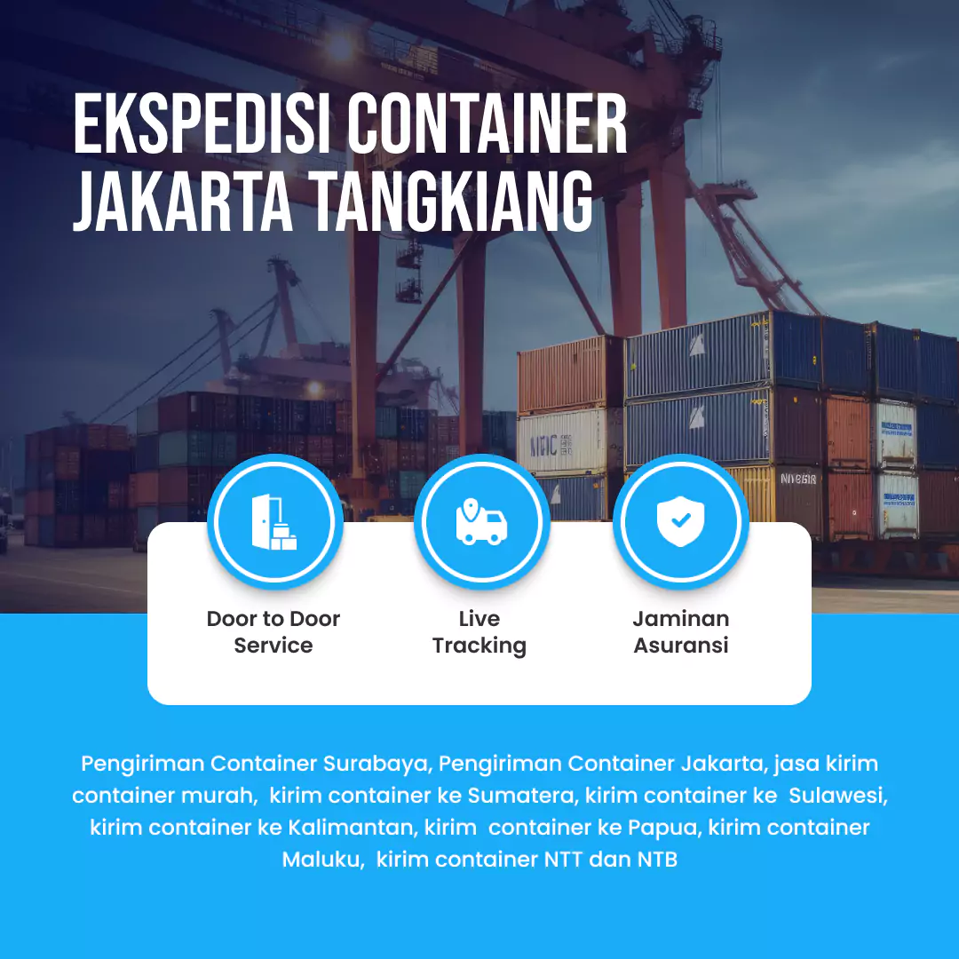 Ekspedisi Container Jakarta Tangkiang