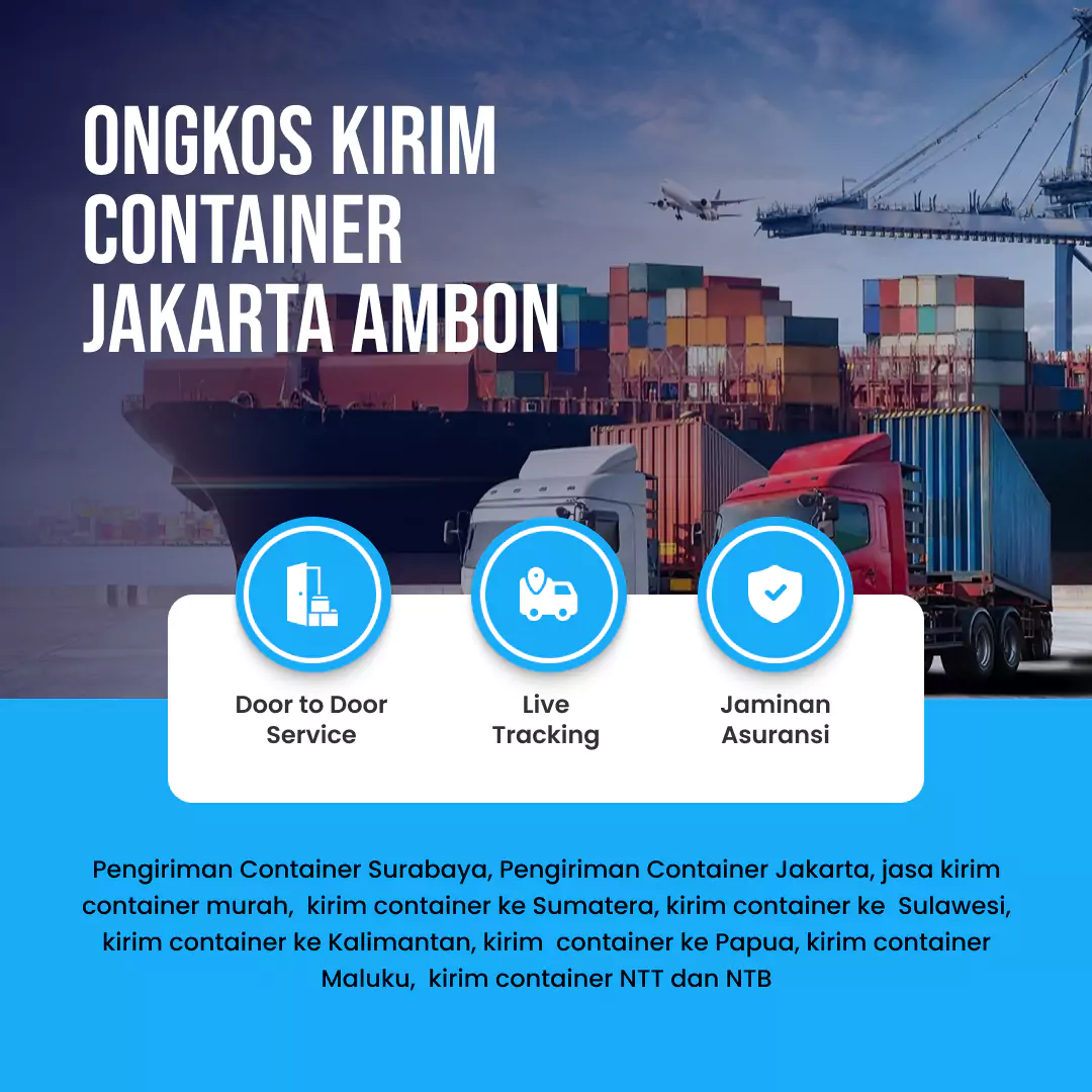 Ongkos Kirim Container Jakarta Ambon