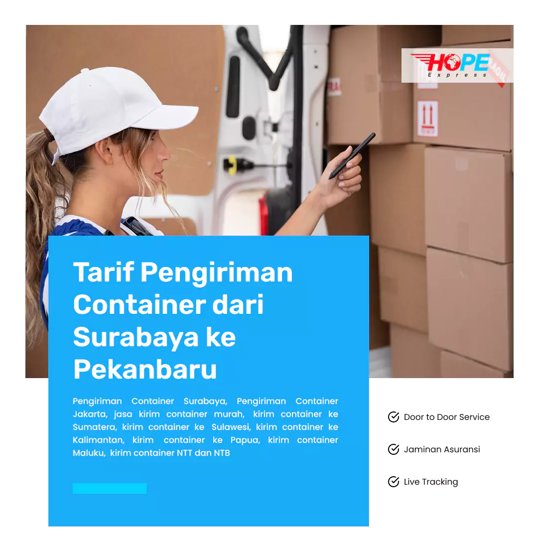 Tarif Pengiriman Container dari Surabaya ke Pekanbaru
