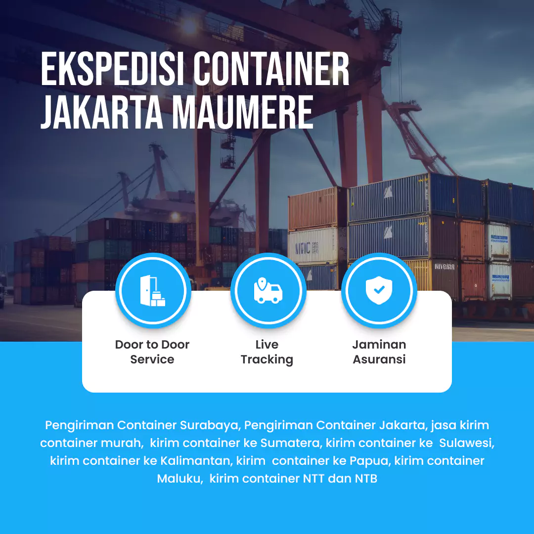 Ekspedisi Container Jakarta Maumere