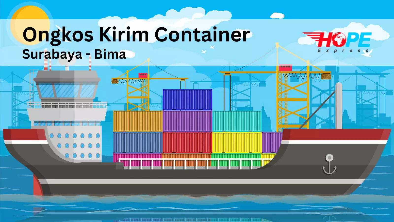 Ongkos Kirim Container Surabaya Bima