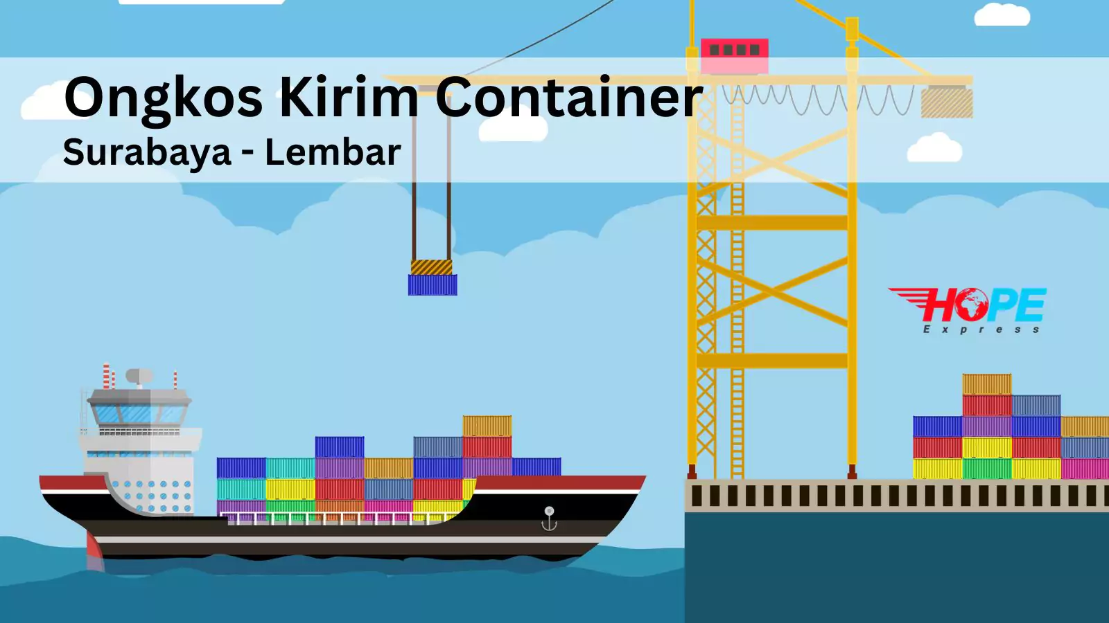 Ongkos Kirim Container Surabaya Lembar