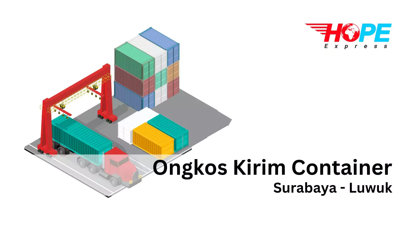 Ongkos Kirim Container Surabaya Luwuk
