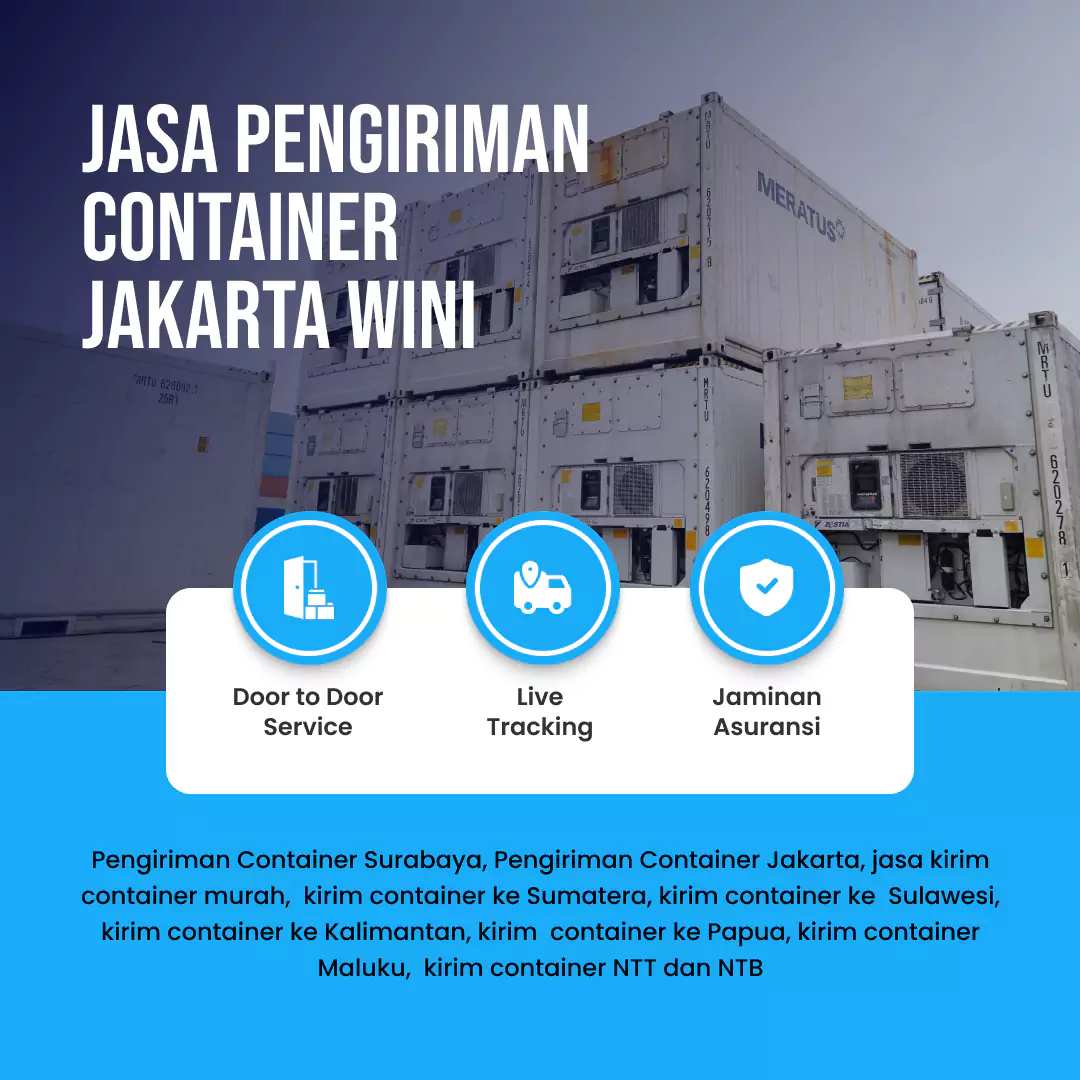 Jasa Pengiriman Container Jakarta Wini