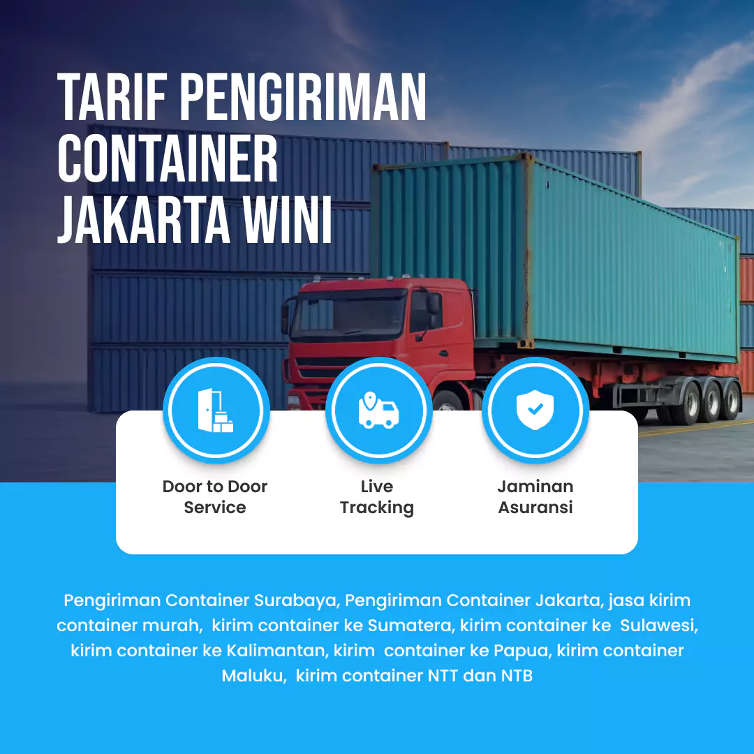 Tarif Pengiriman Container Jakarta Wini