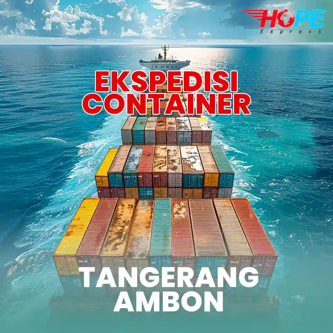 Ekspedisi Container Tangerang Ambon