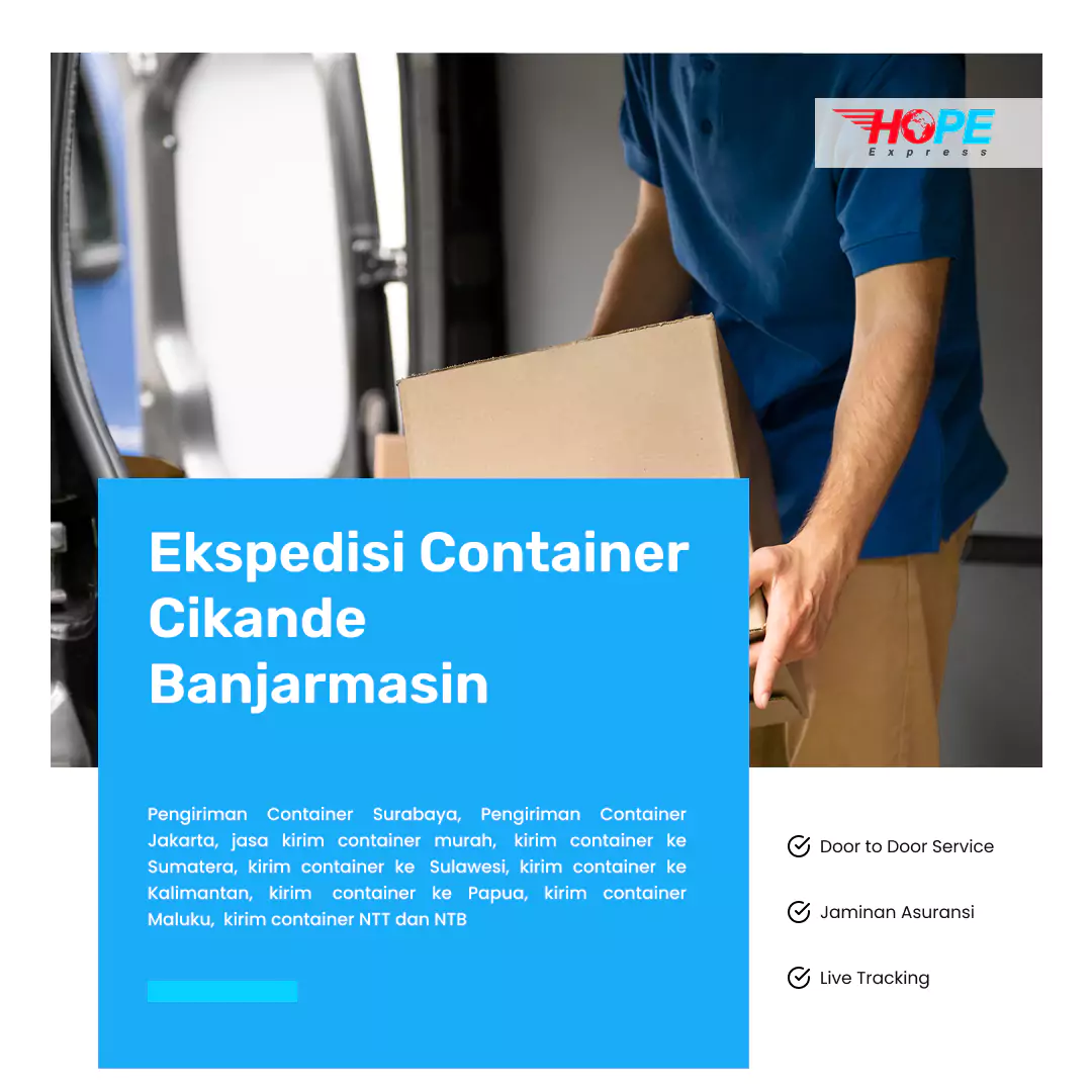 Ekspedisi Container Cikande Banjarmasin