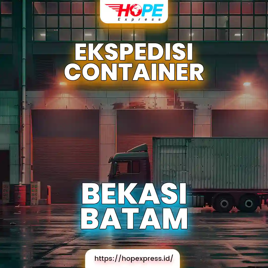 Ekspedisi Container Bekasi Batam