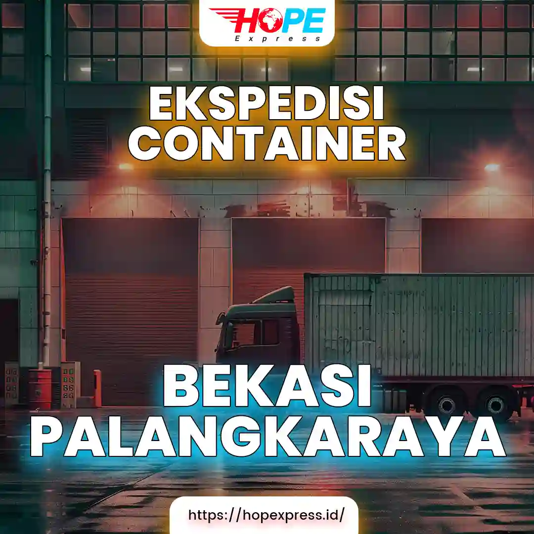 Ekspedisi Container Bekasi Palangkaraya