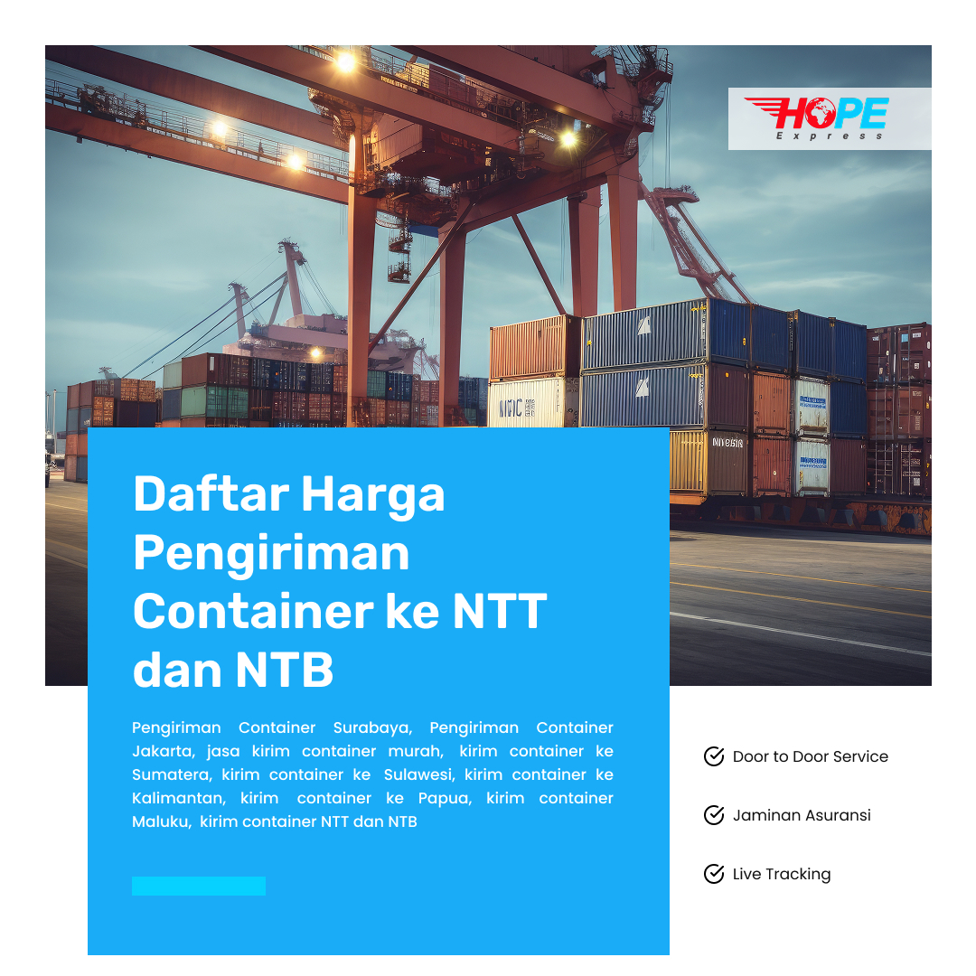 Daftar Harga Pengiriman Container ke NTT dan NTB