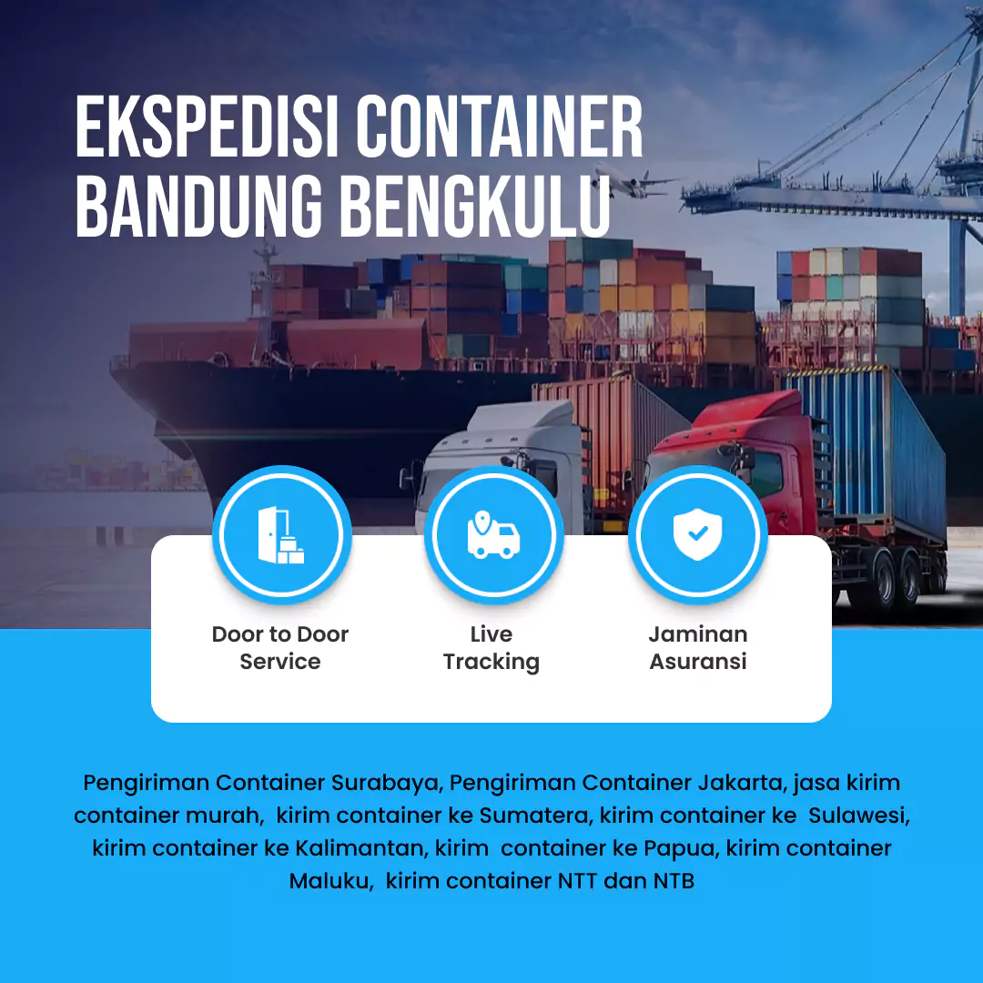 Ekspedisi Container Bandung Bengkulu