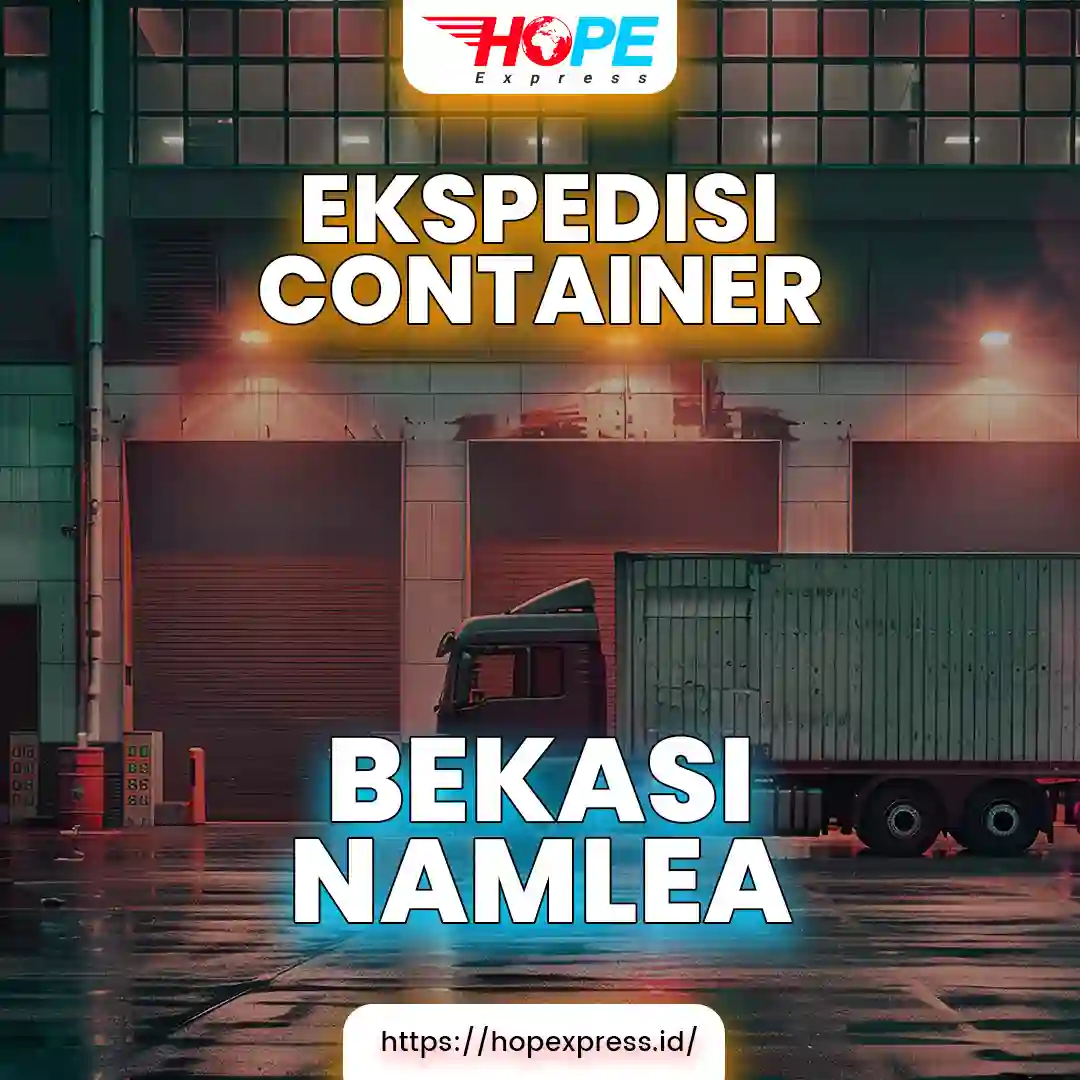 Ekspedisi Container Bekasi Namlea