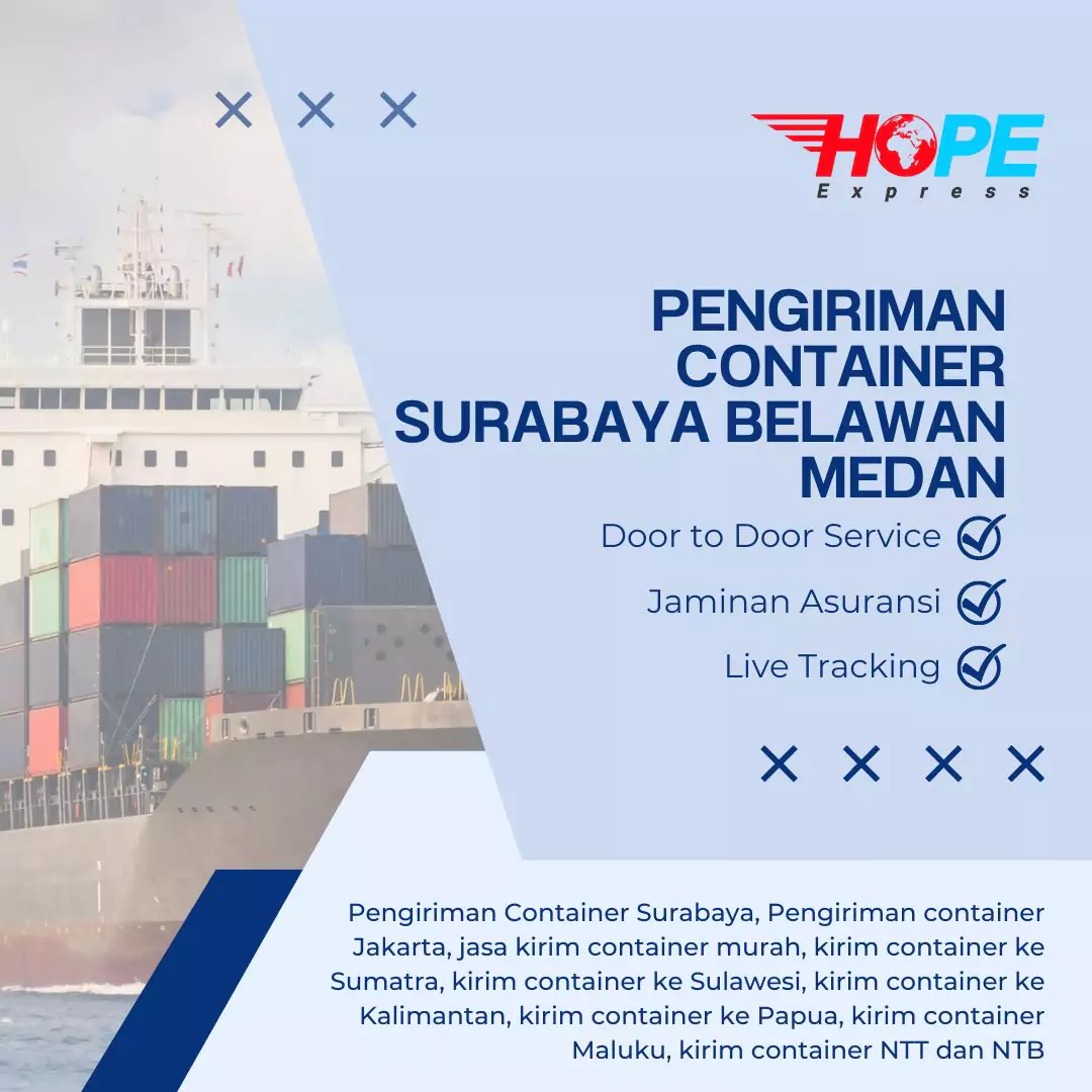 Pengiriman Container Surabaya Belawan Medan