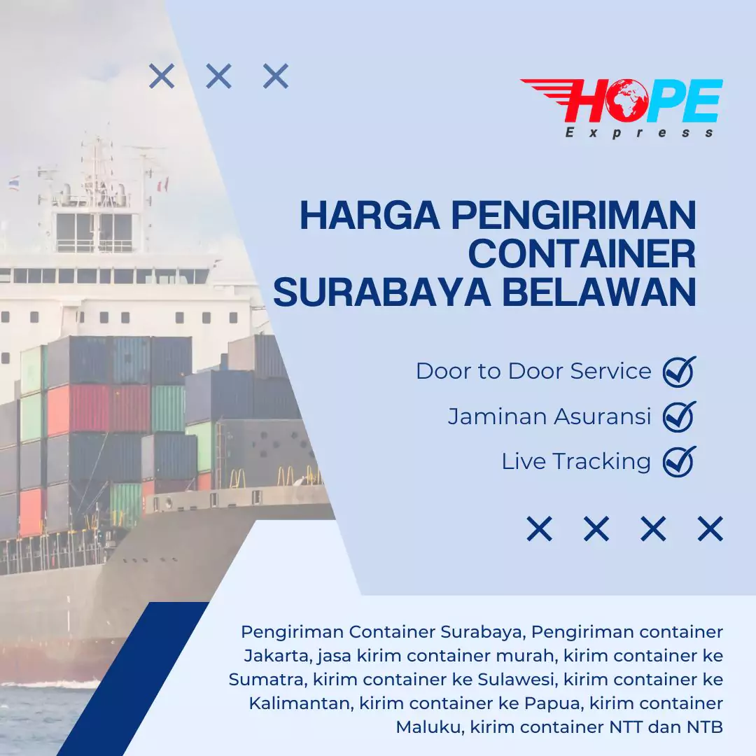 Harga Pengiriman Container Surabaya Belawan Medan