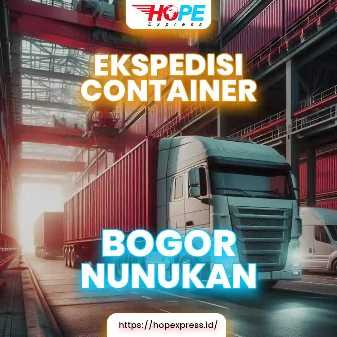 EKSPEDISI CONTAINER BOGOR NUNUKAN