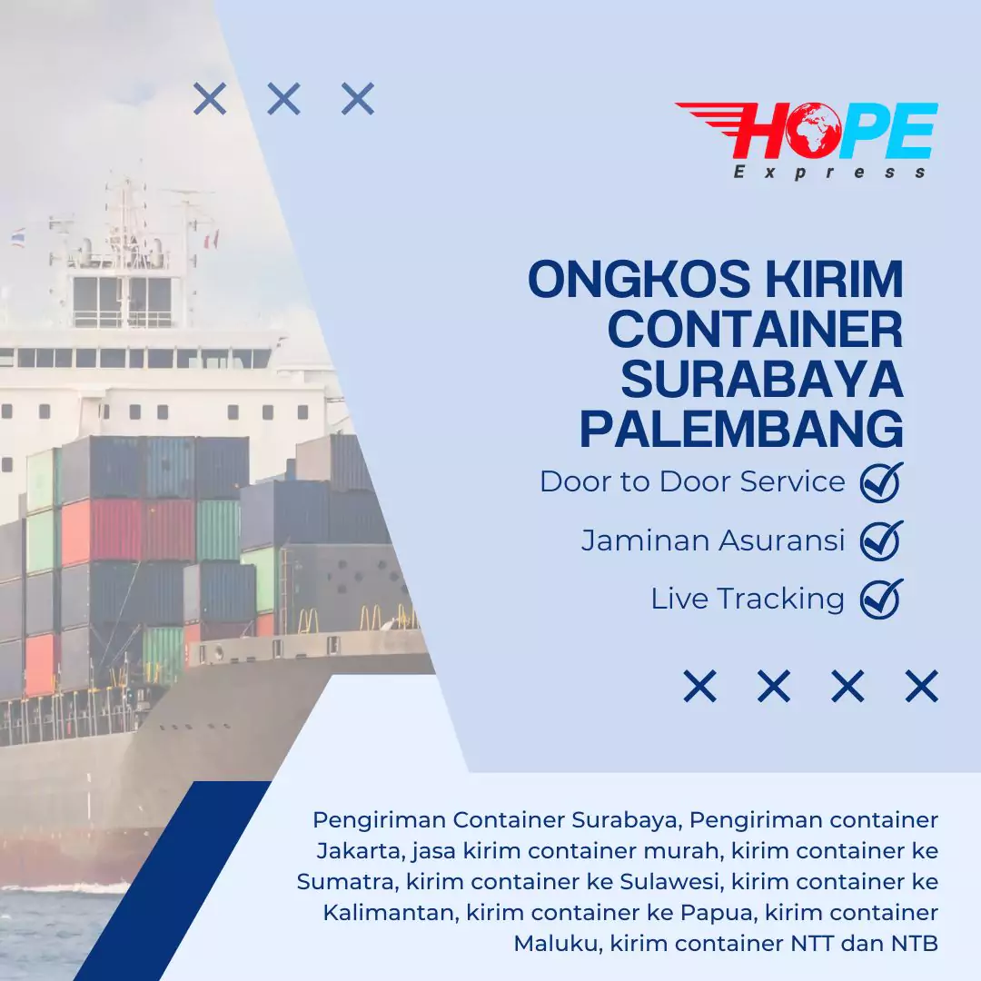 Ongkos Kirim Container Surabaya Palembang